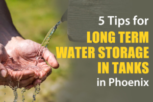 Phoenix long term water storage in tanks