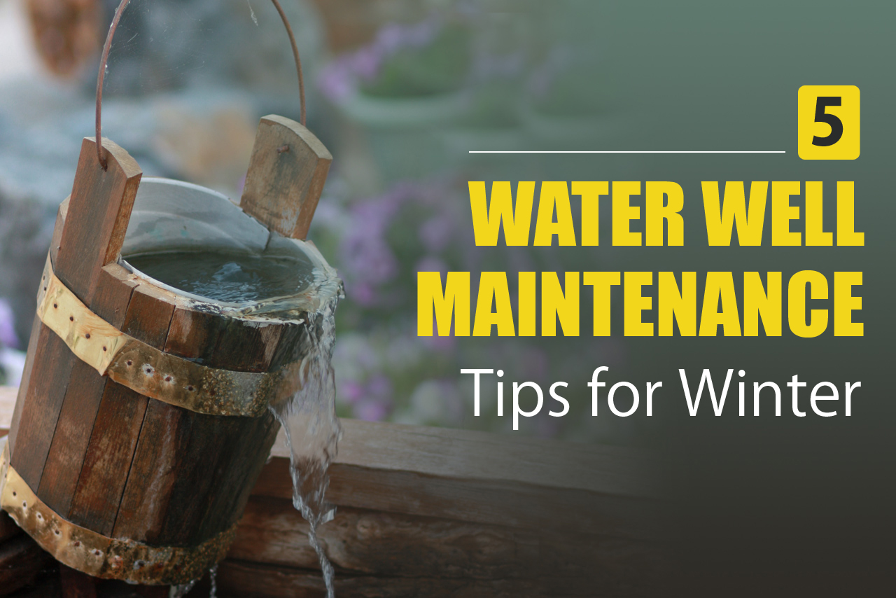 water well maintenance in the winter