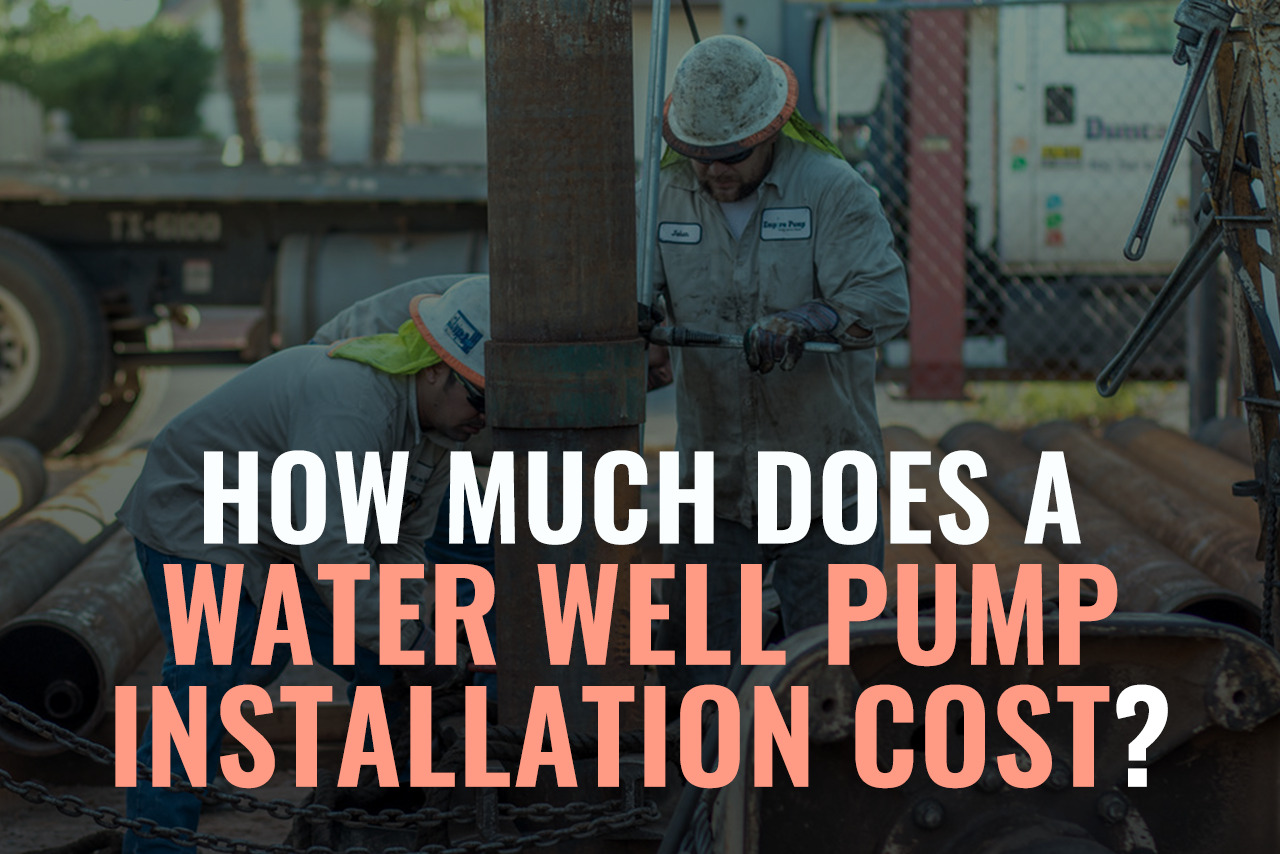 Water Well Pump Installation Cost