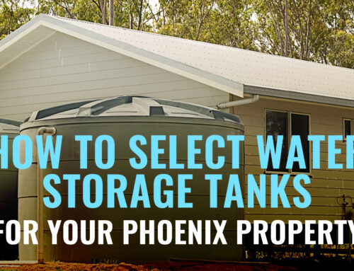 How to Select Water Storage Tanks for Your Phoenix Property
