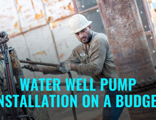 Water Well Pump Installation on a Budget