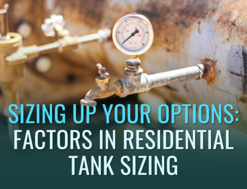 Sizing Up Your Options: Factors in Residential Tank Sizing